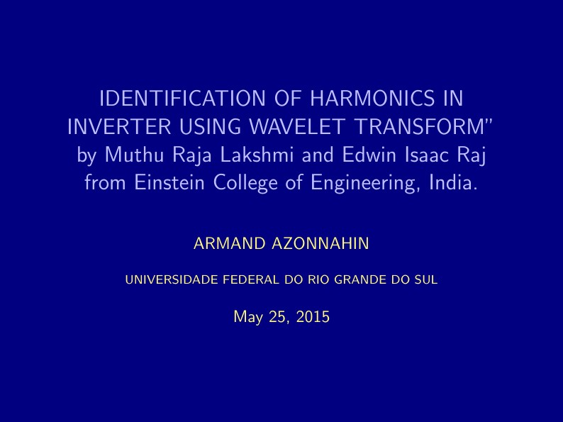IDENTIFICATION OF HARMONICS IN INVERTER USING WAVELET TRANSFORM