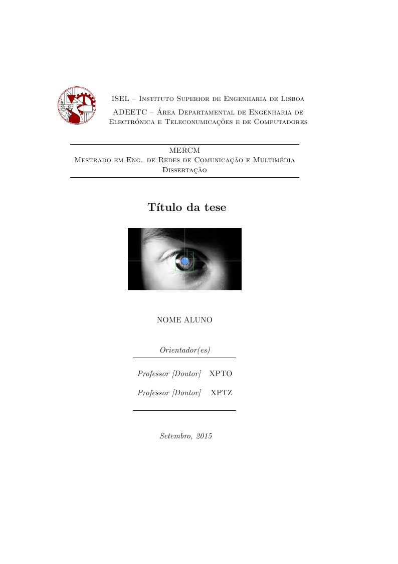 Instituto Superior de Engenharia de Lisboa (ISEL) - Dissertation and Thesis LaTeX Template