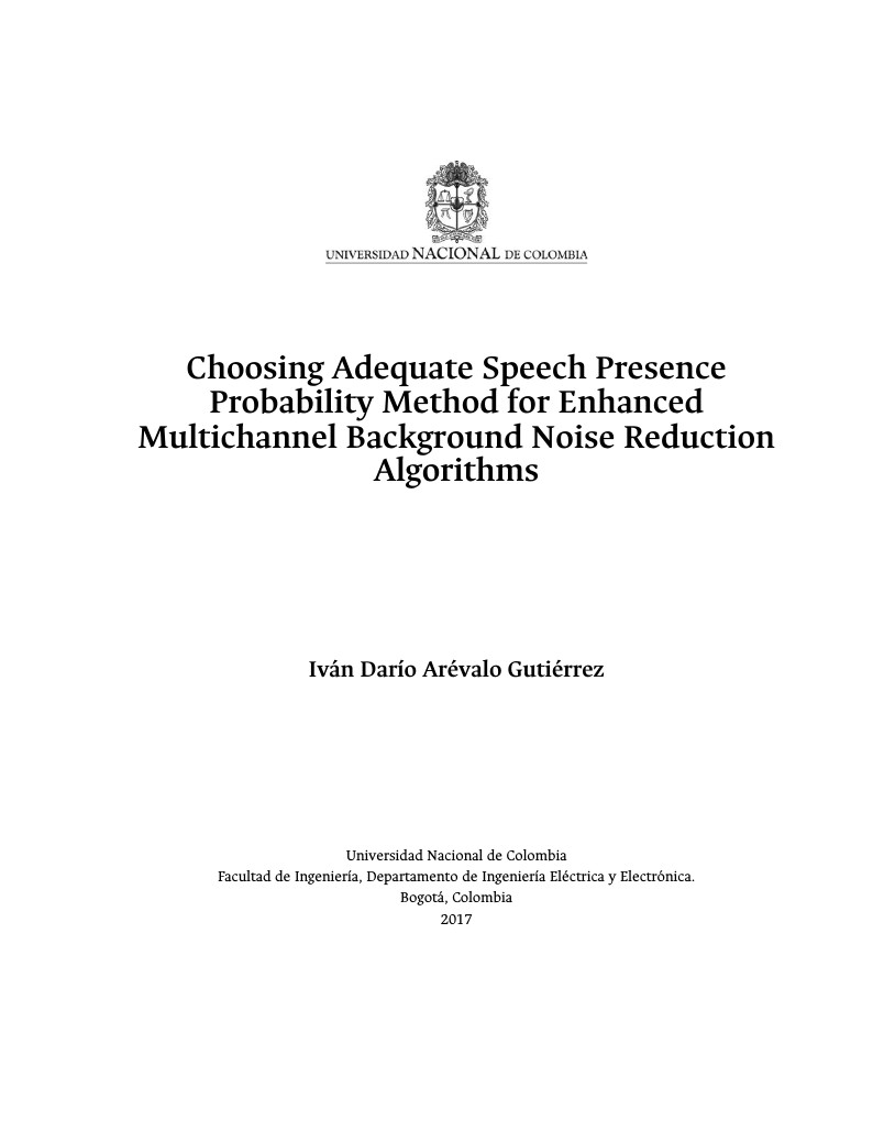 Choosing Adequate Speech Presence Probability Method for Enhanced Multichannel Background Noise Reduction Algorithms